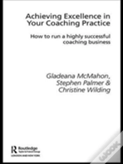 Capa do artigo Achieving Excellence In Your Coaching Practice