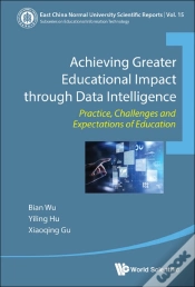 Capa do artigo Achieving Greater Educational Impact Through Data Intelligence: Practice, Challenges And Expectations Of Education