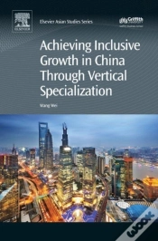 Capa do artigo Achieving Inclusive Growth In China Through Vertical Specialization