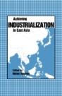 Achieving Industrialization In East Asia - Preview