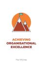 Achieving Organisational Excellence - Preview