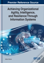 Capa do artigo Achieving Organizational Agility, Intelligence, And Resilience Through Information Systems