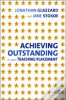 Achieving Outstanding On Your Teaching Placement