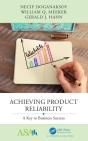 Achieving Product Reliability - Preview