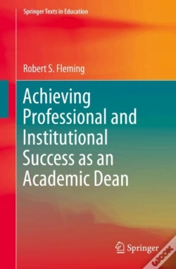Capa do artigo Achieving Professional And Institutional Success As An Academic Dean