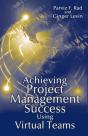 Achieving Project Management Success Using Virtual Teams - Preview