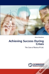 Achieving Success During Crises