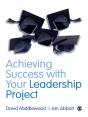 Achieving Success With Your Leadership Project - Preview