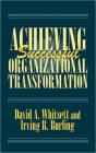 Achieving Successful Organizational Transformation - Preview