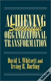 Achieving Successful Organizational Transformation