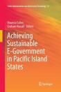 Achieving Sustainable E-Government In Pacific Island States - Preview