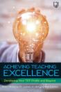 Achieving Teaching Excellence: Developing Your Tef Profile And Beyond - Preview
