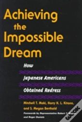 Achieving The Impossible Dream