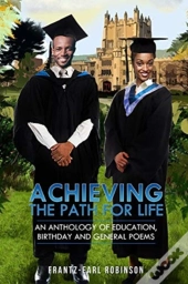 Achieving - The Path For Life