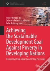 Achieving The Sustainable Development Goal Against Poverty In Developing Nations