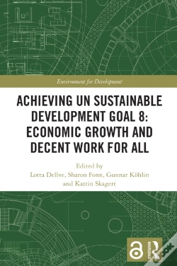 Capa do artigo Achieving Un Sustainable Development Goal 8: Economic Growth And Decent Work For All