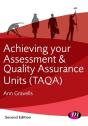 Achieving Your Assessment And Quality Assurance Units (Taqa) - Preview