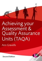 Achieving Your Assessment And Quality Assurance Units (Taqa)