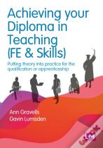 Achieving Your Diploma In Teaching (Fe & Skills)