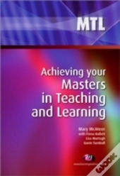 Achieving Your Masters In Teaching And Learning