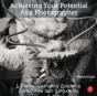 Achieving Your Potential As A Photographer - Preview