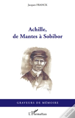 Capa do artigo Achille, De Mantes À Sobibor