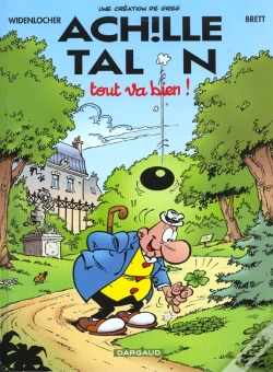 Capa do artigo Achille Talon Tome 44 : Tout Va Bien !