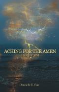 Aching For The Amen