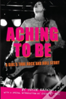 Aching To Be