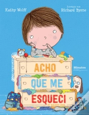 Capa do artigo Acho que me Esqueci de Qualquer Coisa…