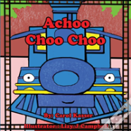 Achoo Choo Choo