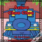 Achoo Choo Choo