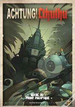 Capa do artigo Achtung ! Cthulhu ; Guide Du Front Pacifique