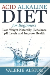 Capa do artigo Acid Alkaline Diet For Beginners