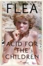 Acid For The Children - Preview