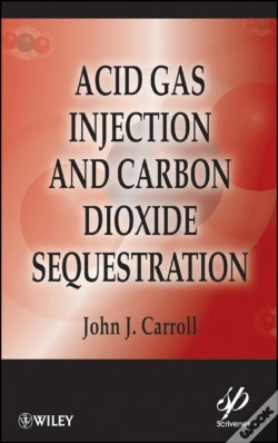 Capa do artigo Acid Gas Injection And Carbon Dioxide Sequestration