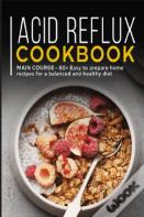 Acid Reflux Cookbook