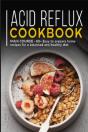 Acid Reflux Cookbook - Preview