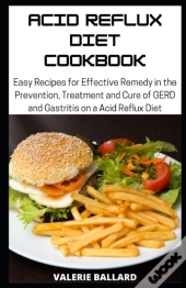 Acid Reflux Diet Cookbook