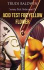 Acid Test For Yellow Flower (Sammy Dick, Pi Series - Preview