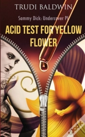 Capa do artigo Acid Test For Yellow Flower (Sammy Dick, Pi Series