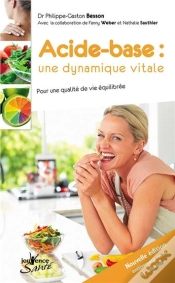 Capa do artigo Acide-Base : Une Dynamique Vitale ; Pour Une Qualité De Vie Équilibrée