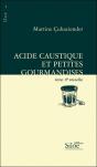 Acide Caustique Et Petites Gourmandises - Preview