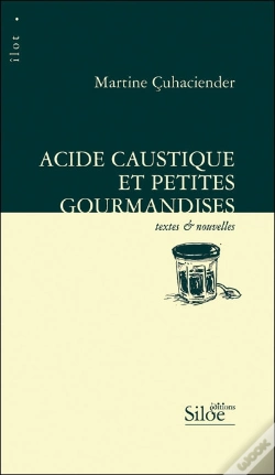 Capa do artigo Acide Caustique Et Petites Gourmandises