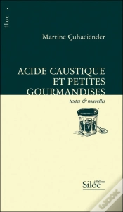 Capa do artigo Acide Caustique Et Petites Gourmandises