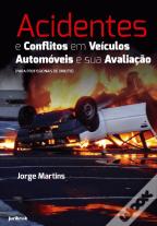 Acidentes e Conflitos em Veículos Automóveis e sua Avaliação
