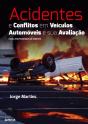 Acidentes e Conflitos em Veículos Automóveis e sua Avaliação - Preview