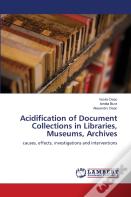 Acidification Of Document Collections In Libraries, Museums, Archives