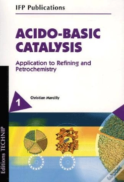 Capa do artigo Acido-Basic Catalysis ; Application To Refining And Petrochemistry