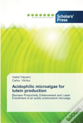 Acidophilic Microalgae For Lutein Production